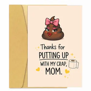 Funny Mom Card – Thanks For Putting Up With My Crap  Sarcastic Mother’s Day Card