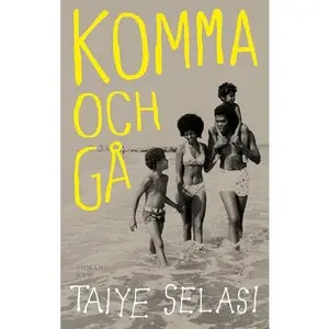USED-Komma och gå by Taiye Selasi (Hardcover)