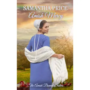 Amish Mercy: Amish Romance (The Amish Bonnet Sisters) Paperback – January 20, 2019