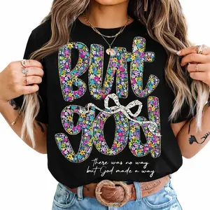 Flowers Floral But God Women Shirt, Christian Clothing Gift for Her, Jesus Apparel, Religious Top Comfort Summer Womenswear
