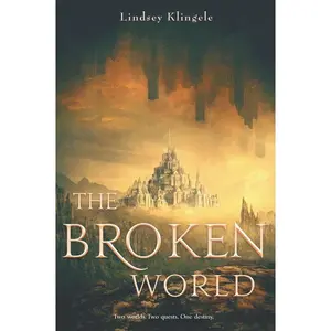 The Broken World by Lindsey Klingele [Paperback Book]