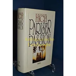 USED-Pariser Passion by Monique Raphel High (Hardcover)