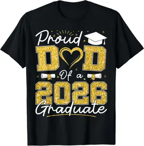 100% Cotton Proud Dad of A 2026 Graduate Senior 2026 Grad Family T-Shirt