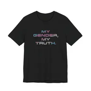 My Gender, My Truth Tee | Trans Pride Typography T-Shirt