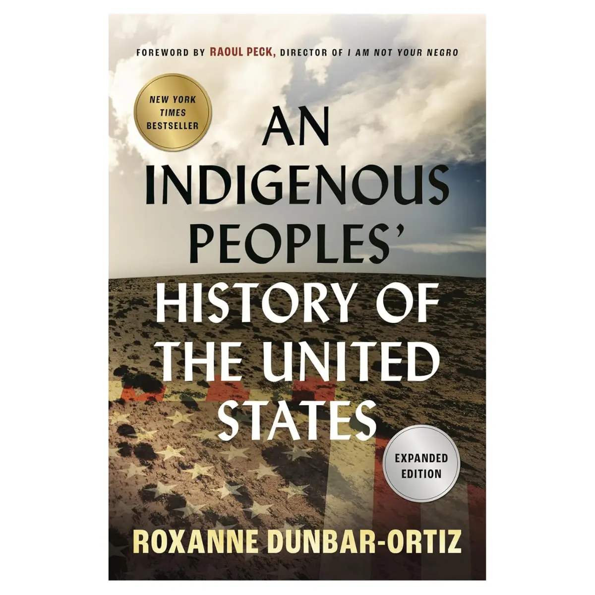 An Indigenous Peoples' History of the United States – ReVisioning History Series (Paperback)