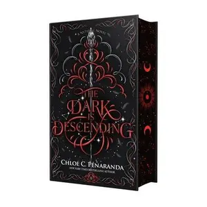The Dark Is Descending: A Nytefall Novel -- Chloe C. Peñaranda, Hardcover
