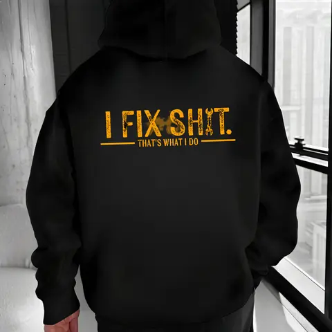I Fix Sh*t That’s What I Do Hoodie, Blue Collar Workwear T-Shirt Hoodie Sweatshirt, Funny Working Class Graphic Tee, Mechanic Construction Gift