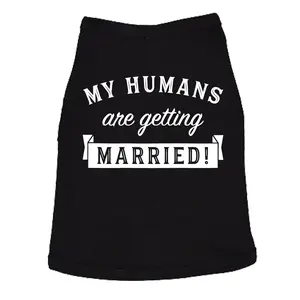Dog Shirt My Humans Are Getting Married Shirt Cute Wedding Tee for Puppy Funny Proposal Puppy TShirt Black