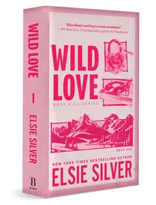 Wild Love (Standard Edition) -- Elsie Silver, Paperback