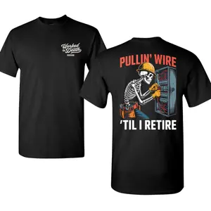 Worked To Death Pullin’ Wire Til I Retire Shirt, Electrician Skull Graphic Tee, Electrical Panel Wiring Back Print, Blue Collar Trade Humor Design, Small Chest Logo Front, Soft Cotton Blend T Shirt, Electrician Apparel for Men & Women, Gift for Electricia