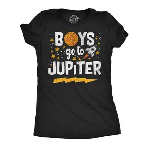 Womens Funny T Shirts Boys Go To Jupiter Sarcastic Space Tee For Ladies Funny Womens T Shirts Cute Vintage Fashion Casual Ladies T-Shirt Gift offensive Tops for Women Funny Space Top Women's Novelty Tees Black -