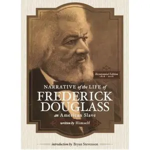 USED-Narrative of the Life of Frederick Douglass, an American Slave, Written by Himself (Annotated): Bicentennial Edition with Douglass Family Histories an by Frederick Douglass (Paperback)