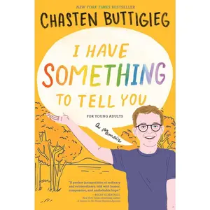 USED-I Have Something to Tell You--For Young Adults: A Memoir by Buttigieg, Chasten (Paperback)