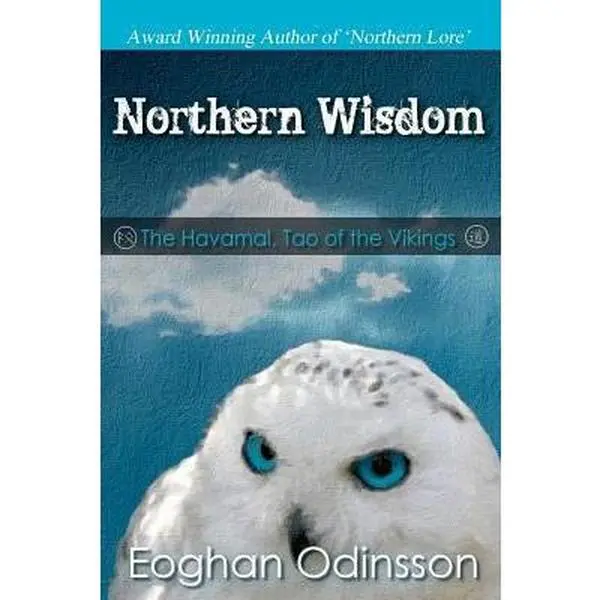 USED-Northern Wisdom: The Havamal, Tao of the Vikings by Odinsson, Eoghan (Paperback)