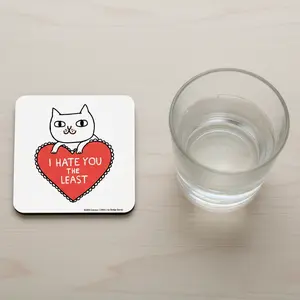 Hate You the Least Cat Coaster