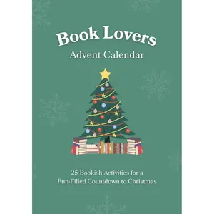 Book Lovers Advent Calendar: 25 Bookish Activities for a Fun-Filled Countdown to Christmas | Unique Gift Idea for Men & Women Who Love to Read Paperback – November 18, 2023