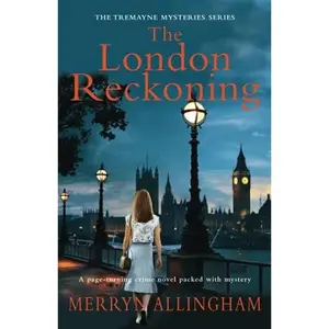 USED-The London Reckoning: The Tremayne Mysteries Series by Merryn Allingham (Paperback)