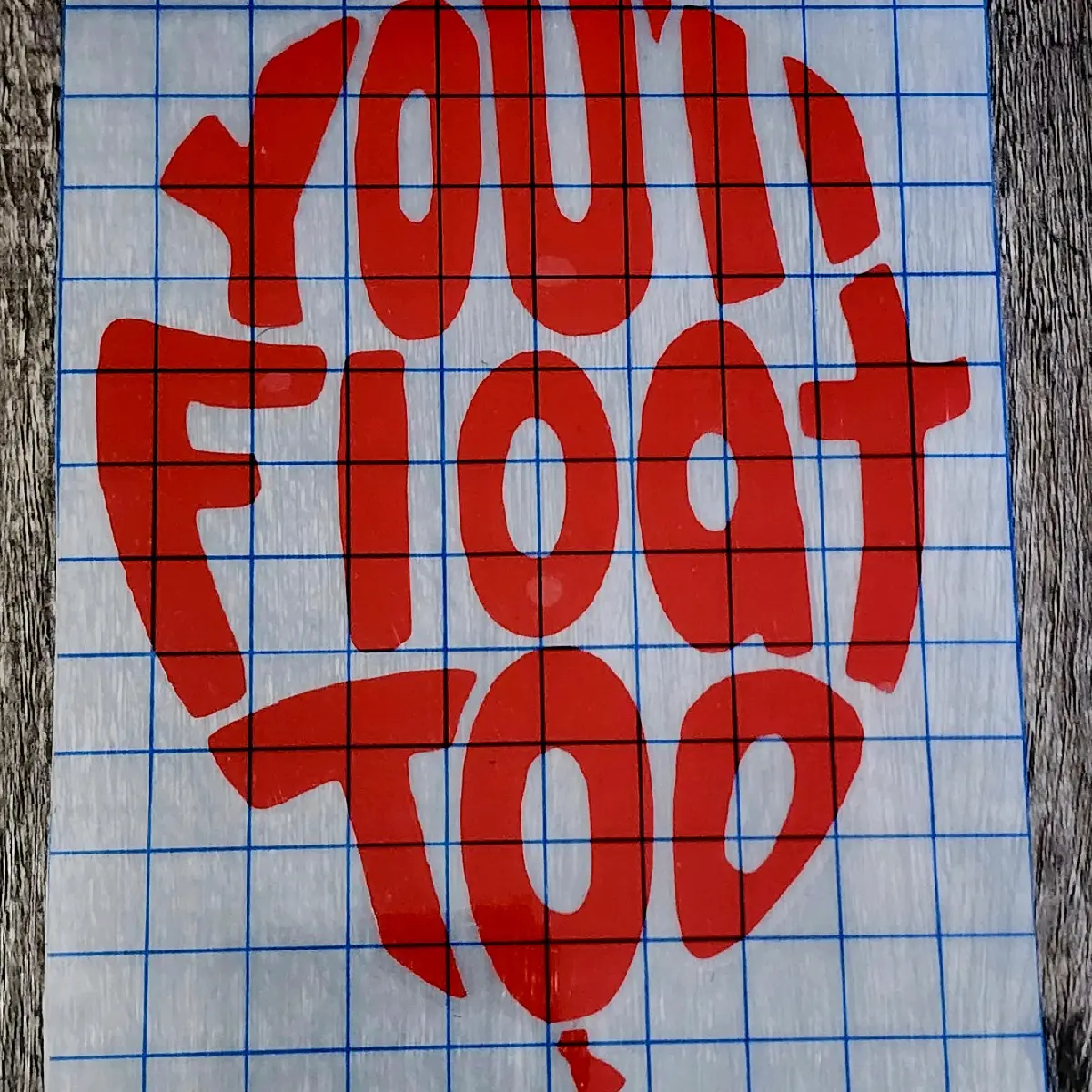 It Pennywise You'll Float Too Vinyl Window Decal Horror Movie Durable Letters Easy Application for Cars Laptops Walls