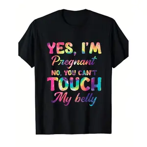 Humorous Unisex Maternity TShirt Saying Yes Im Pregnant No You Cant Touch My Belly Breathable Retro Pregnancy Announcement Top for Women and Men Cotton Casual Wear