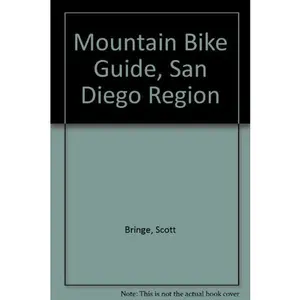 USED-Mountain Bike Guide, San Diego Region by Scott Bringe (Paperback)