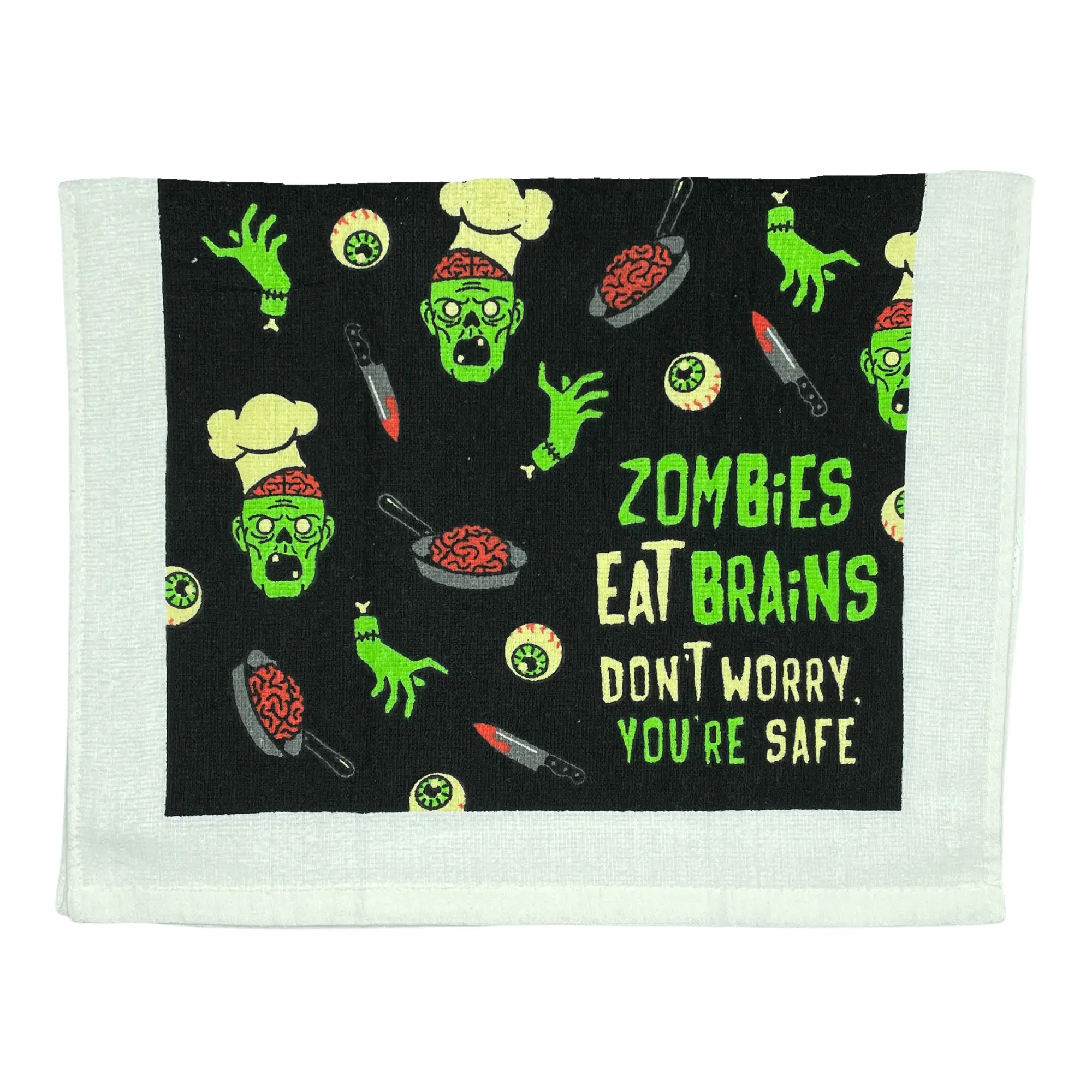 Zombies Eat Brains Dont Worry Youre Safe Funny Undead Tea Towel Funny Dish Towels Soft Adsorbent Tea Towel