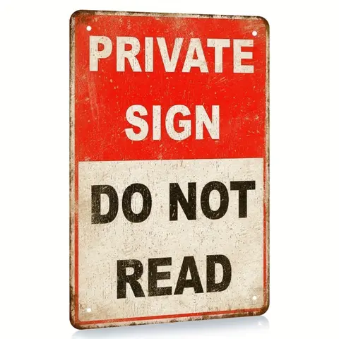 Private Sign Do Not Read Funny Sign Tin Metal Sign 12x8 Inch, Retro Vintage Wall Art Decor, Home Decor, Garage Decor