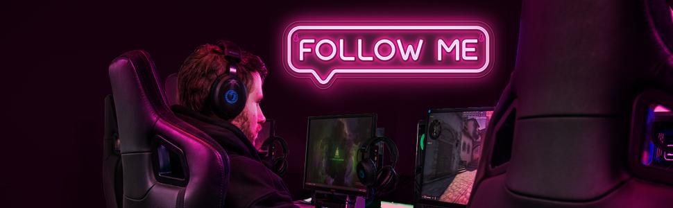 Follow Me Neon Sign - LED Follow Me Neon Lights for Streamers, Influencers & Gamers - 16.5 x 4.7-Inch LED Wall Decor