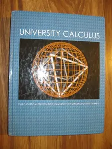 USED-University Calculus (Custom Edition for Umass Lowell), 3rd Edition by Joel Hass (Hardcover)