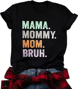 Mama Mommy Mom Bruh Shirt Women Mama Tshirt Mother'day Gift Shirts Funny Short Sleeve Tee Tops Womenswear Comfortable