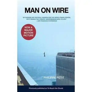 USED-Man on Wire by Petit, Philippe (Paperback)