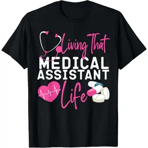 Soft&Comfortable Certified Medical Assistant Life CMA T-Shirt
