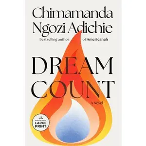 Dream Count -- Chimamanda Ngozi Adichie, Paperback