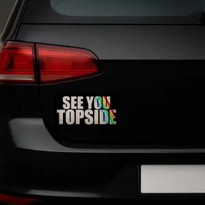 See You Topside Bumper Sticker | Arc Raiders Fans Car ACcessories
