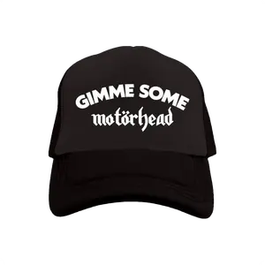 Gimme Some Motörhead Trucker Hat