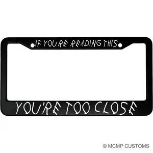 If You're Reading This Aluminum License Plate Frame