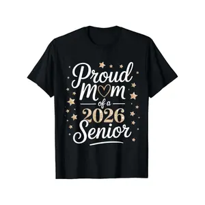 Proud Mom of a 2026 Senior Graduate T-Shirt - Golden Lettering & Stars Design, Loose-Fit Unisex Adult Shirt with Cursive Lettering, Graduation Accent - Comfortable Round Neck Casual Top for Class of 2026 Celebrations, Christmas, Thanksgiving
