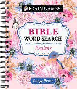 Brain Games - Large Print Bible Word Search: Psalms -- Publications International Ltd, Spiral Bound, Comb or Coil