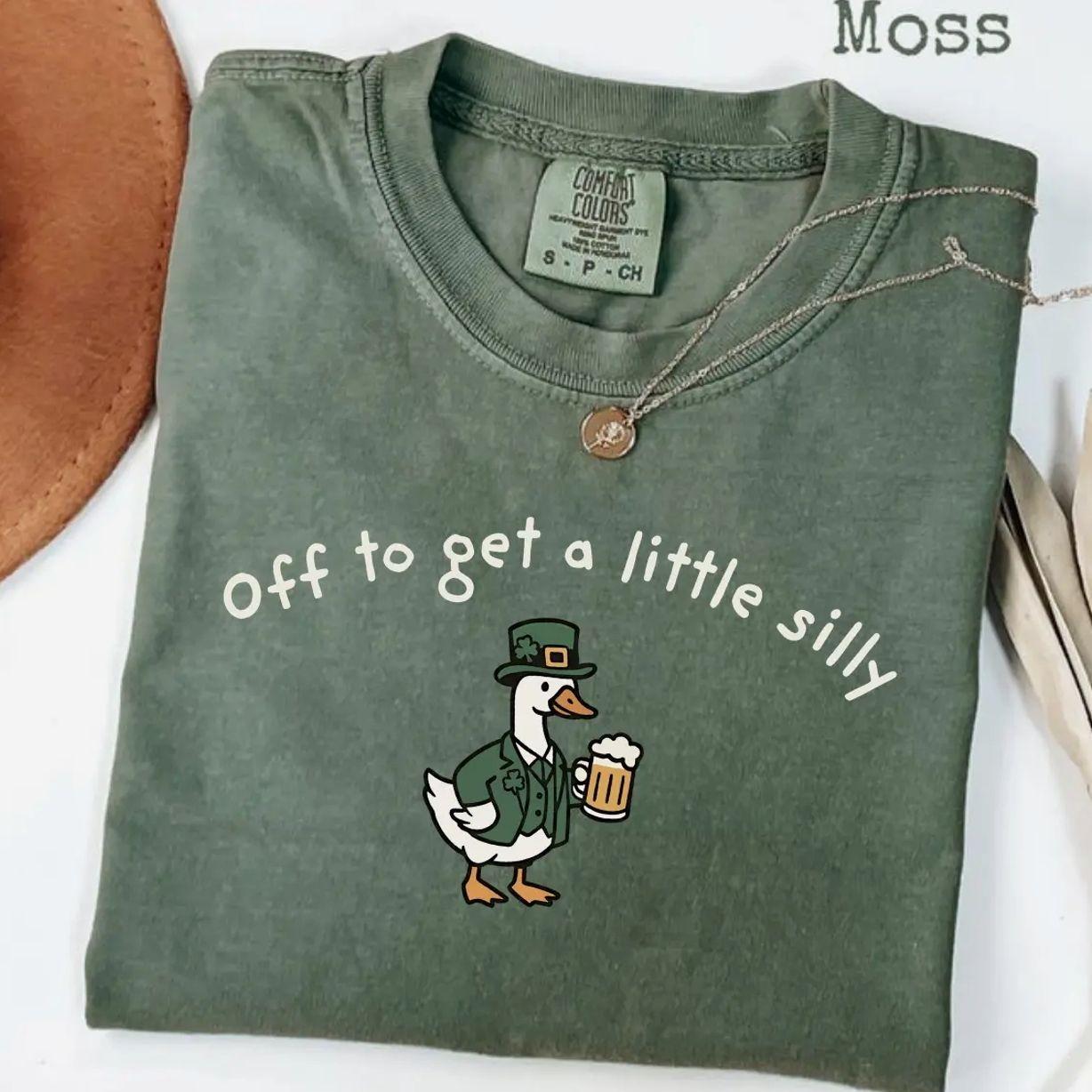 Comfort Colors Off To Get A Little Silly T-Shirt, St Patricks Day Goose shirt, St Paddys Day Goose T-Shirt, Funny Irish St Pattys Day Tee