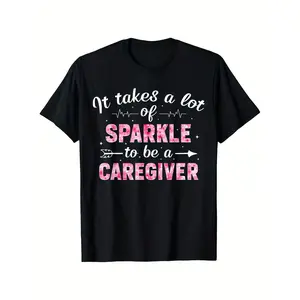 Retro Caregiver T-Shirt - "It Takes a Lot of Sparkle to Be a Caregiver" Colorful Nursing Apparel, Round Neck - Fit for Healthcare Worker Daily Wear & Gifts Oversized Graphic Streetwear Soft Basic Casual Menswear Cotton