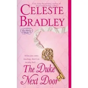 USED-The Duke Next Door by Celeste Bradley (Hardcover)