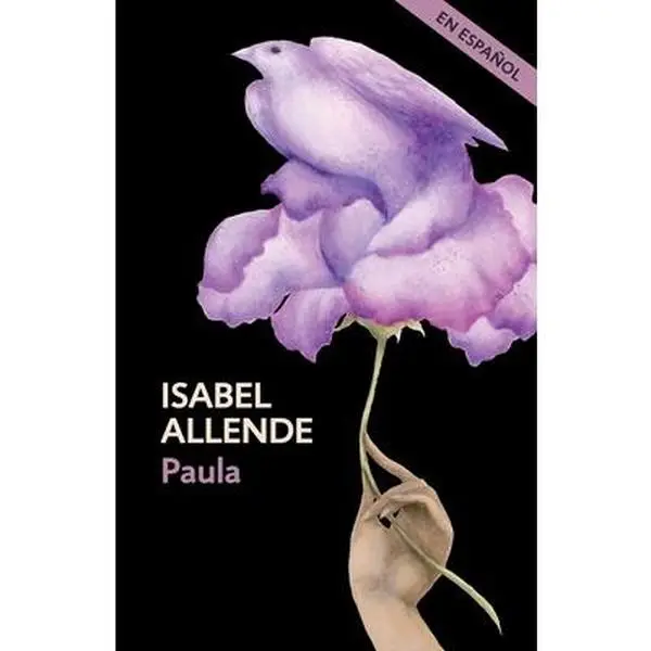 Paula (Spanish Edition) - Isabel Allende, Beautiful and Heartrending Epicedium Trade Paperback, 7.8" h x 5.2" l x 1.2" w