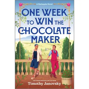 One Week to Win the Chocolate Maker: A Spicy MM Romance Retelling of Charlie and the Chocolate Factory by Timothy Janovsky [Paperback Book]