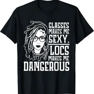 Locs Make Me Dangerous Afro Hair Black American African Girl T-Shirt