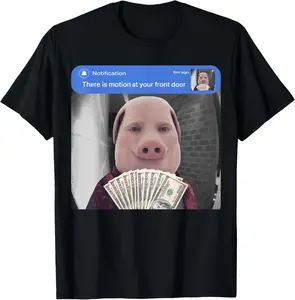 There is Motion At Your Front Door Funny Joke John Pork Meme T-Shirt