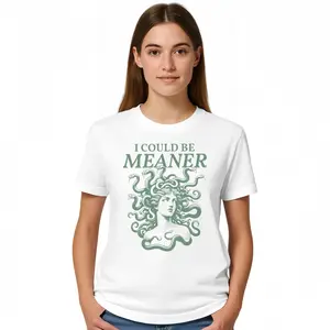 I Could Be Meaner Medusa Gorgon Shirt, Greek Mythology Sarcastic Outfit, Aesthetic Weirdcore Clothing, Adult Humor Gag TShirt