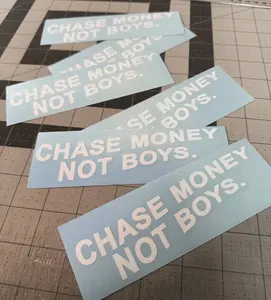 CHASE MONEY NOT BOYS DECALS