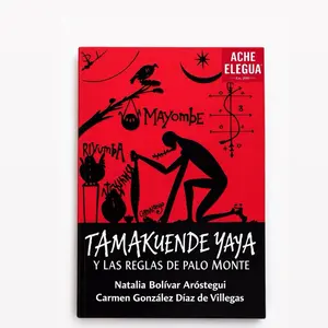 Tamakunde Yaya The Sacred Teachings of Palo Monte Book Spiritual Sigils Mayombe Patipembas Divine Symbols African Diasporic Religions Nkisis