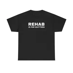 Rehab is for Quitters Unisex Heavy Cotton Tee - Funny Shirt - Joke - Drinking Shirt - Mental Health - Gift for Men and Women