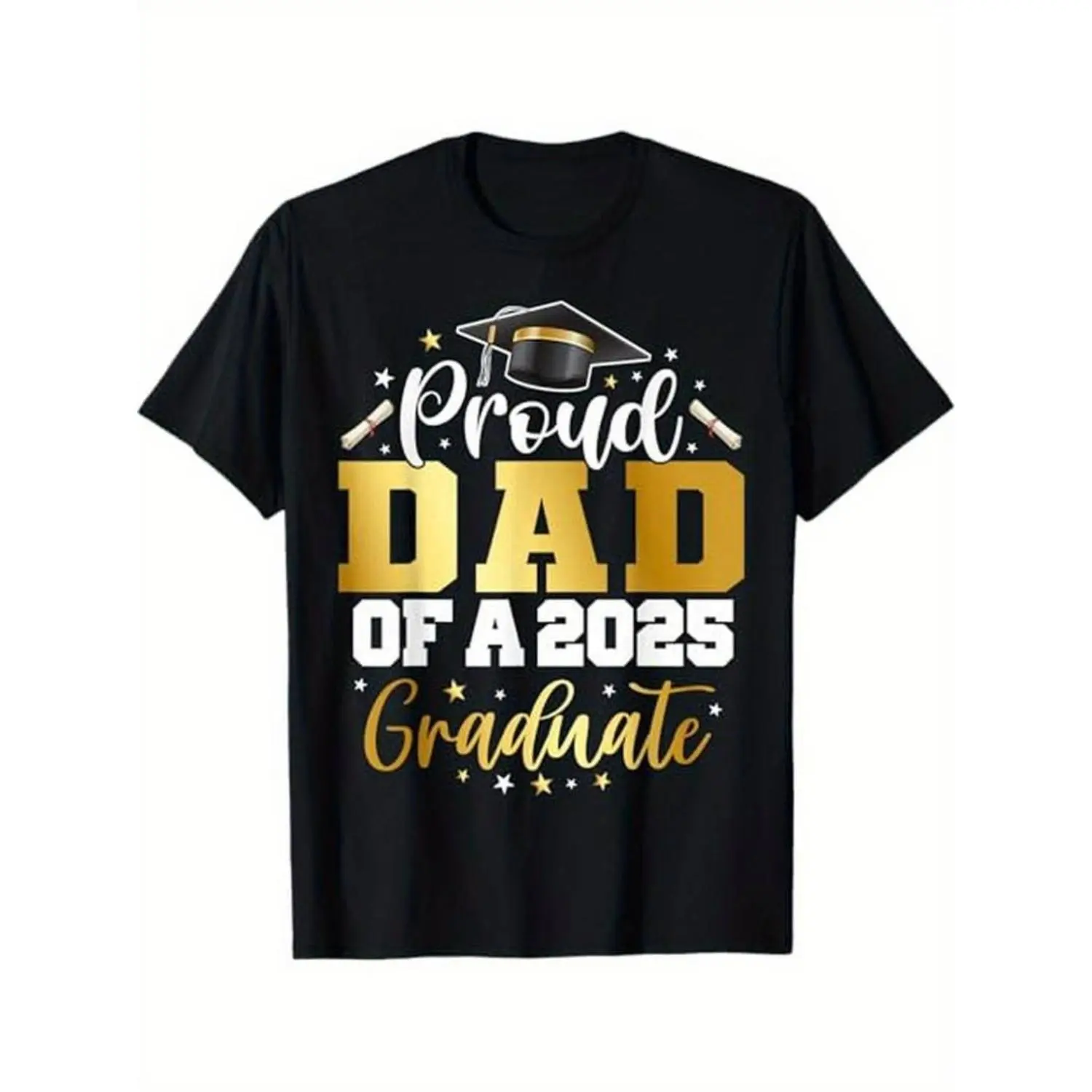 graphic tees Dad Class of 2025, Premium T-Shirt, Class of 2025, Graduate, Proud, Dad, 100% Cotton, Fit, Men, Dad, Husband, Grandpa, S-XXXL, Black