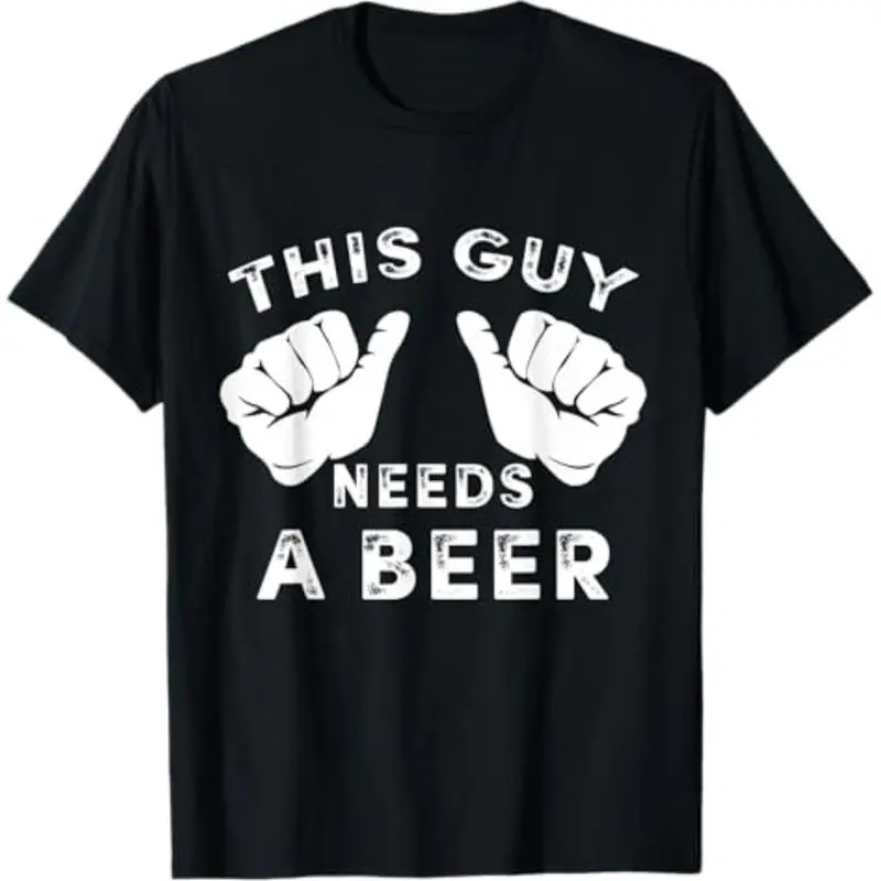 Men's Cotton Relaxed Fit Short-Sleeve Top, "This Guy Needs A Beer" Funny Drinking Gift T-Shirt